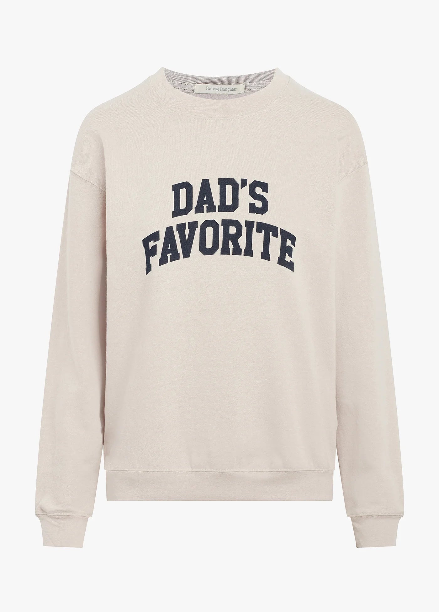 Favorite Daughter Dad's Favorite Sweatshirt